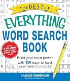 The Best of Everything Word Search Book: Build Your Brain Power with 150 Easy to Hard Word Search Puzzles