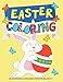 Easter Coloring: An Activity Book and Easter Basket Stuffer for Kids Ages 4-7 by Silly Bear
