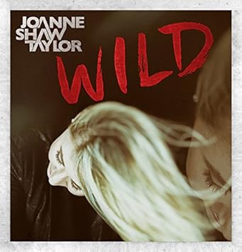 Taylor Joanne Shaw Wild Deluxe Edition Amazon Com Music