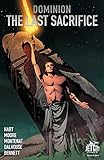 The Last Sacrifice (The Dominion Trilogy) #3 (of 4)
