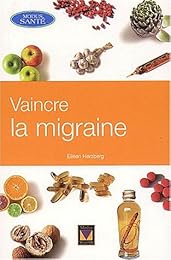 Vaincre la migraine