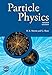 Particle Physics (Manchester Physics Series)