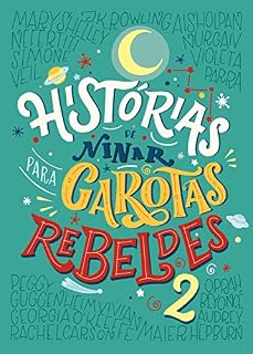 Livro Histórias de ninar para garotas rebeldes 2