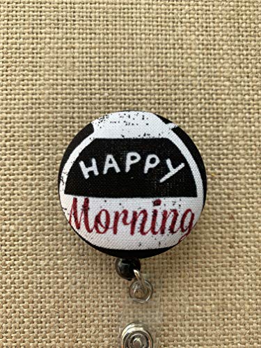 Coffee Lovers Nurse Retractable ID Badge Holder - Badge Reel Clip - Your Choice