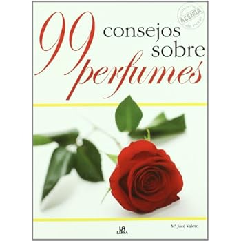 99 Consejos sobre Perfumes 99 Consejos sobre Perfumes