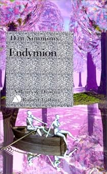 Le Cycle D Hyperion Tome 3 Endymion Dan Simmons Babelio