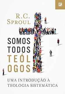Livro Somos todos teólogos: uma introdução à teologia sistemática