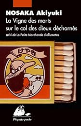 La  vigne des morts sur le col des dieux décharnés