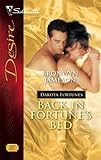 Back In Fortune's Bed (Silhouette Desire) (The Dakota Fortunes #2)