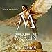 The Wings of Merlin: The Lost Years of Merlin, Book 5 by 