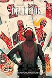 DEADPOOL MASSACRE DEADPOOL (PAN MARVEL DARK) (French Edition) by