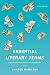 Essential Literary Terms: A Brief Norton Guide with Exercises (Second Edition) by