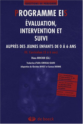 Programme EIS, évaluation, intervention et suivi auprès des jeunes enfants de 0 à 6 ans
