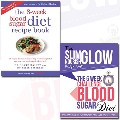 Blood Sugar Diet Recipe Book Collection 8-Week and 6 Week Challenge 2 Books Bundle