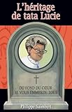 L'héritage de tata Lucie (French Edition)