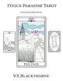 Image de Fool's Paradise Tarot: A coloring book for adults.
