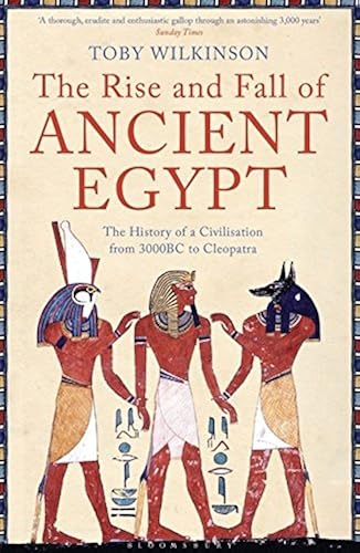 Download The Rise and Fall of Ancient Egypt PDF