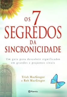 Livro Os 7 segredos da sincronicidade