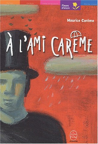 À l'ami Carême