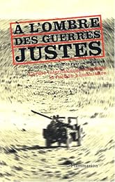 À l'ombre des guerres justes