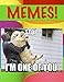 MEMES!