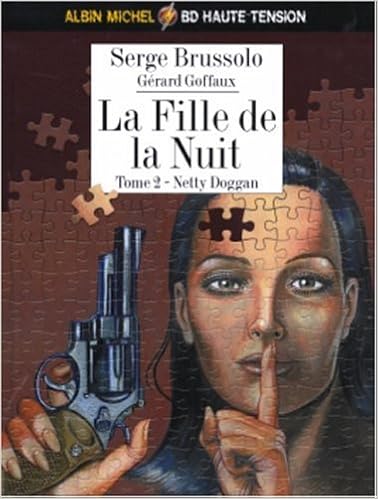 La Fille De La Nuit Tome 2 Netty Dogan Humour Bd Amazon De Brussolo Serge Goffaux Gerard Blocteur Nicolas Fremdsprachige Bucher