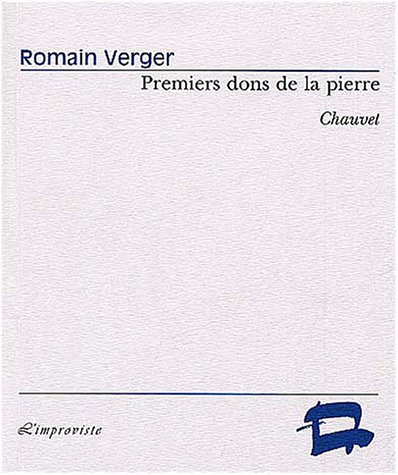 Premiers dons de la pierre