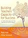 Building Teachers' Capacity for Success: A Collaborative Approach for Coaches and School Leaders