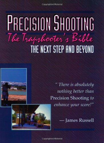 Download Trapshooter's Bible - Precision Shooting Download Trapshooter's Bible - Precision Shooting