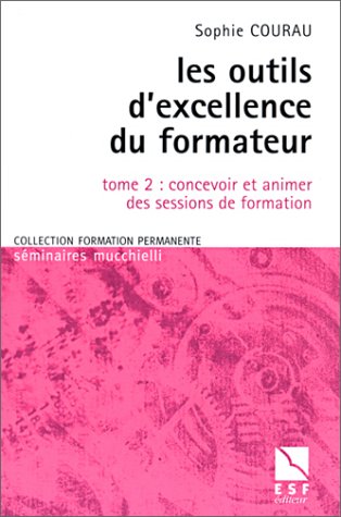 Les  outils d'excellence du formateur