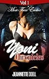 Yoni Chronicles: Vol 1 More Than Erotica (Volume) by Jeannette ODell
