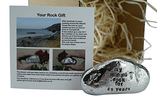 My Shining Rock For 25 Years - Solid Heavy Metal Twenty-Fifth Anniversary Gift Idea