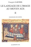 langage de l'image au moyen age 2 grammaire des gestes by