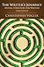 The Writers Journey: Mythic Structure for Writers, 3rd Edition by Christopher Vogler, Michele Montez