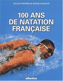 100 ans de natation française