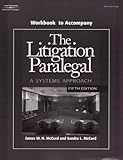 Litigation Paralegal: A Systems Approach Student W, , 141801608X