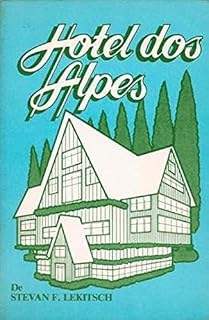 Livro Hotel dos Alpes: Um mistério policial com clima suíço...