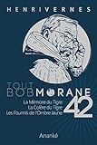 TOUT BOB MORANE/42 (French Edition) by Henri Vernes, Henri Lievens