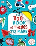 The Big Book of Things to Make