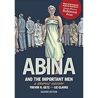 Abina and the Important Men: A Graphic History (Graphic History Series)
