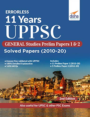 Errorless 11 Years UPPSC General Studies Prelim Papers 1 &amp; 2 Solved Papers (2010 - 20) 2nd Edition 9789390486878