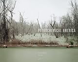 Petrochemical America by 