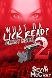 What Da Lick Read? 2: Beastmode