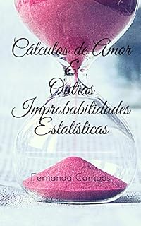 Livro Cálculos de Amor & Outras Improbabilidades Estatísticas