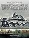 German Reconnaissance and Support Vehicles 1939-1945 (Images of War) by Paul Thomas