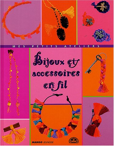 Bijoux et accessoires en fil