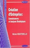 Création d'entreprise - connaissances et analyses stratégiques (GESTION G) by 