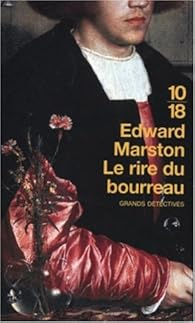 Télécharger Le Rire du bourreau PDF eBook En Ligne Edward Marston Télécharger Le Rire du bourreau PDF eBook En Ligne Edward Marston