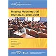 Moscow Mathematical Olympiads, 2000-2005 (MSRI Mathematical Circles Library, 7)
