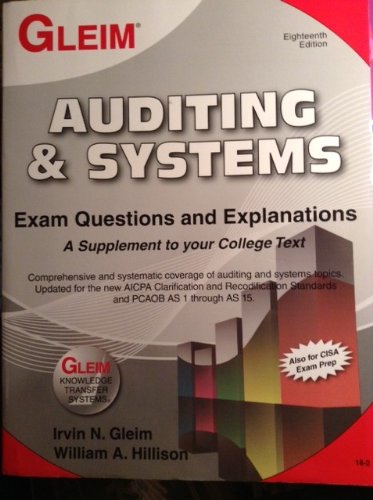 Auditing And Systems Exam Questions And Explanations Irvin N Gleim William A Hillison 9781581943016 Amazon Com Books